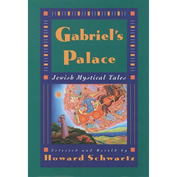 Gabriel's Palace: Jewish Mystical Tales, (Paperback)