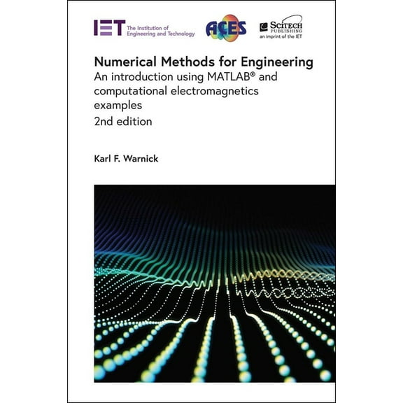 Electromagnetic Waves: Numerical Methods for Engineering: An Introduction Using Matlab(r) and Computational Electromagnetics Examples (Hardcover)