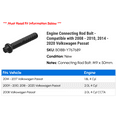 thumbnail image 2 of Engine Connecting Rod Bolt - Compatible with 2008 - 2010, 2014 - 2020 Volkswagen Passat 2009 2015 2016 2017 2018 2019, 2 of 2