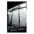 thumbnail image 1 of Pre-Owned Der Prozess: Klassiker der Weltliteratur (Paperback) by Franz Kafka, 1 of 1