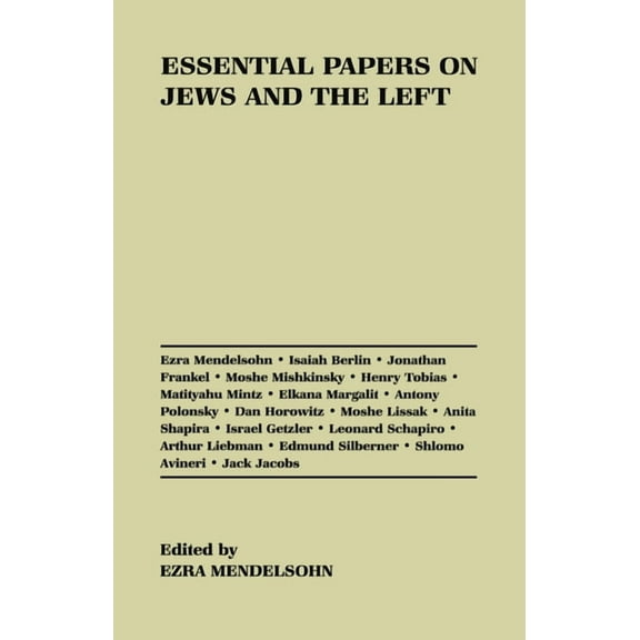 Essential Papers on Jewish Studies Essential Papers on Jews and the Left, Book 10, (Hardcover)