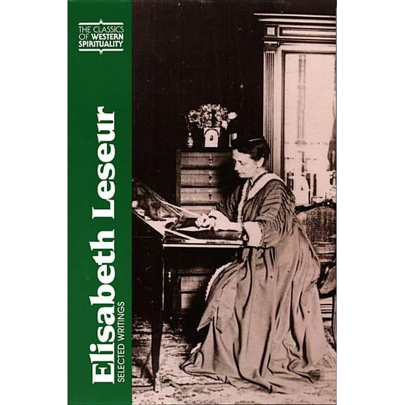 Classics of Western Spirituality (Paperb Elisabeth Leseur: Selected Writings, (Paperback)