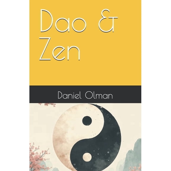 Living Streams Dao & Zen, (Paperback)
