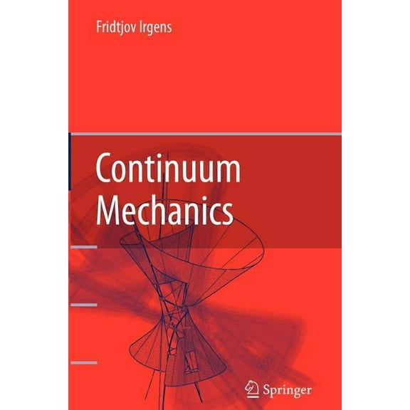 Continuum Mechanics, (Paperback)