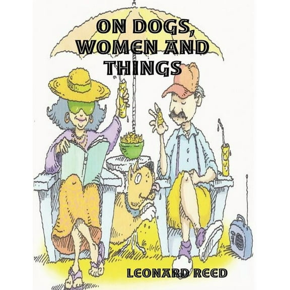 On Dogs, Women and Things