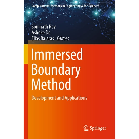 Computational Methods in Engineering & t Immersed Boundary Method: Development and Applications, (Paperback)