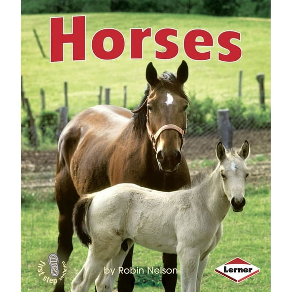 First Step Nonfiction -- Farm Animals Horses, (Paperback)