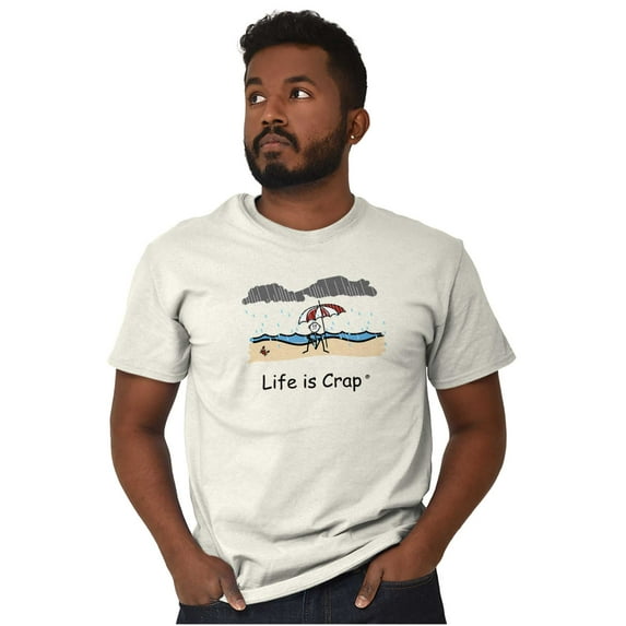 Life Is Crap Short Sleeve T-Shirt Tees Tshirts Life is Crap Rainy Beach Funny Ocean Ironic