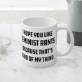 thumbnail image 5 of CafePress - Feminist Rants - 20 Oz White Ceramic Mega Mug, 5 of 5