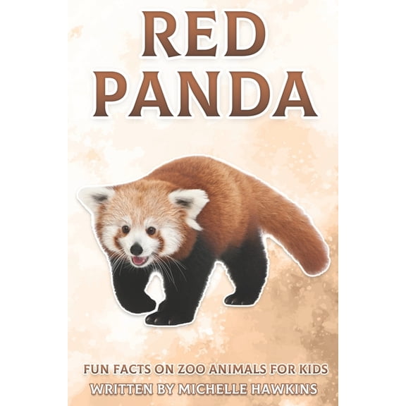 Fun Facts on Zoo Animals for Kids Red Panda: Fun Facts on Zoo Animals for Kids #19, (Paperback)