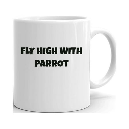 

Fly High With Parrot Fun Style Ceramic Dishwasher And Microwave Safe Mug By Undefined Gifts