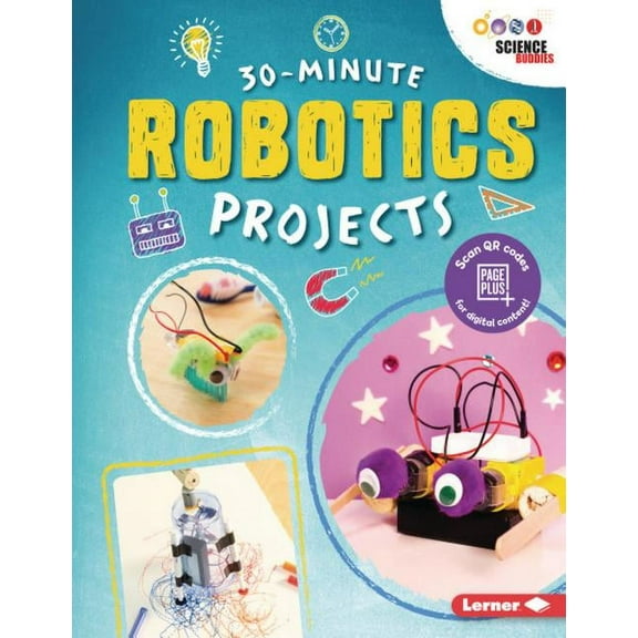 30-Minute Makers: 30-Minute Robotics Projects (Paperback)