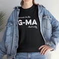 thumbnail image 7 of Because I'm the G-Ma That's Why - Funny Mother's Day Grandma Shirt -ID: 173, 7 of 7