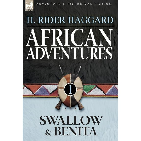 African Adventures: 1-Swallow & Benita, (Hardcover)