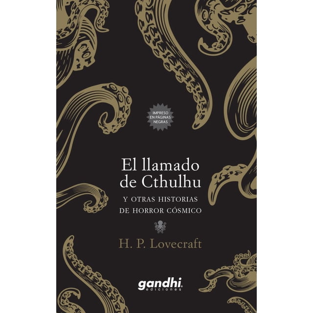 EL LLAMADO DE CTHULHU Y OTRAS HISTORIAS DE HORROR COSMICO EDICIONES GANDHI H. P. LOVECRAFT