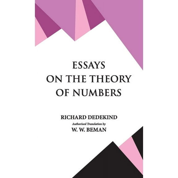 Essays on the Theory of Numbers, (Hardcover)