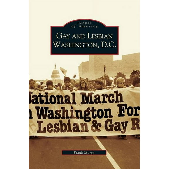 Gay and Lesbian Washington D.C. (Hardcover)
