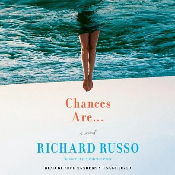 Pre-Owned Chances Are . . . (Audiobook 9780451486486) by Richard Russo, Fred Sanders