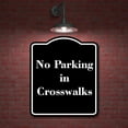 thumbnail image 2 of No Parking in Crosswalks BLACK Aluminum Composite Sign 15''x18'', 2 of 8