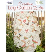 Creative Log Cabin Quilts : 10 fresh, new designs (Paperback)