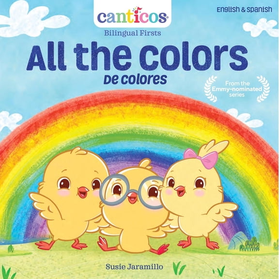Canticos Bilingual Nursery Rhymes Canticos All the Colors / de Colores: Bilingual Nursery Rhymes, (Board Book)