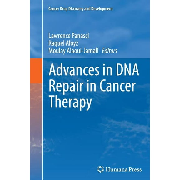 Cancer Drug Discovery & Development Advances in DNA Repair in Cancer Therapy, (Paperback)