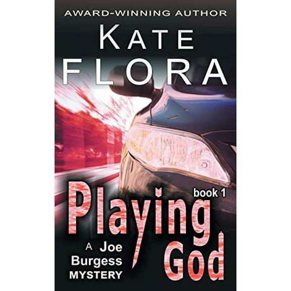 Playing God (a Joe Burgess Mystery, Book 1) (Paperback)
