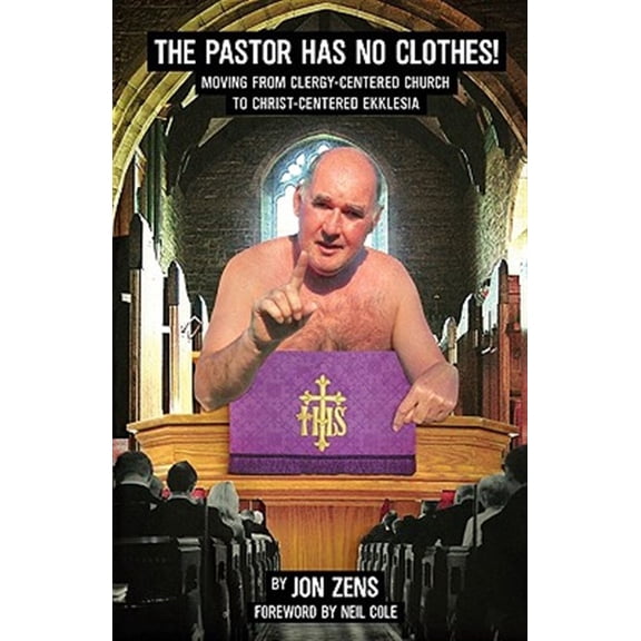 Pre-Owned The Pastor Has No Clothes Paperback