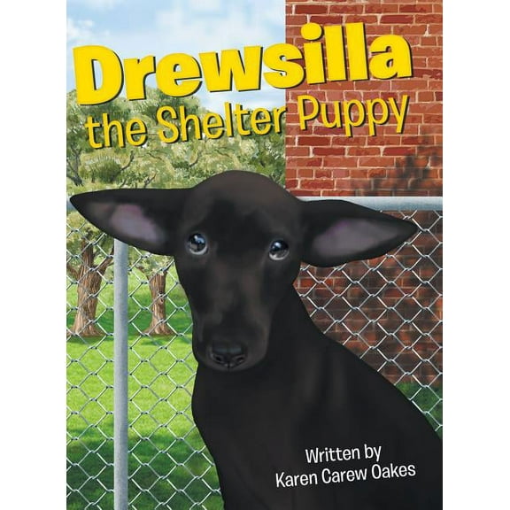 Drewsilla the Shelter Puppy, (Hardcover)
