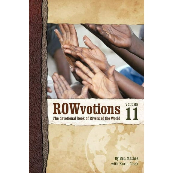 Rowvotions : The Devotional Book of Rivers of the World