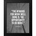 thumbnail image 2 of ArtsyQuotes 19x24 Black Modern Framed Museum Art Print Titled - Jonas Salk Quote: Reward for Work Well Done, 2 of 5