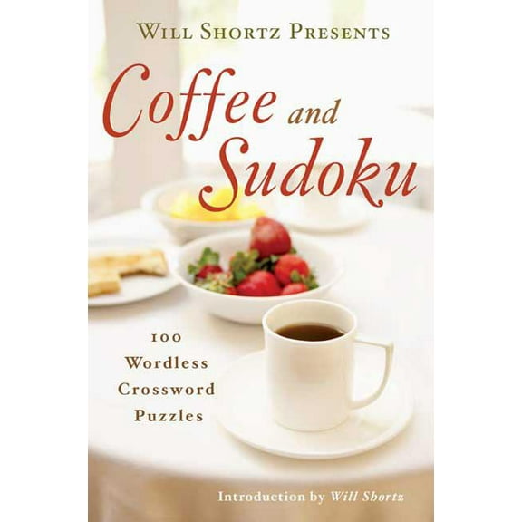 Will Shortz Presents Coffee and Sudoku, (Paperback)