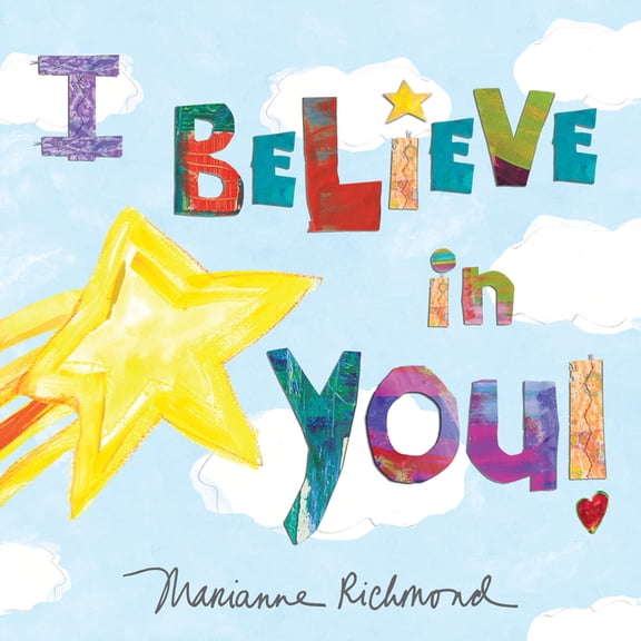 Marianne Richmond I Believe in You, (Hardcover)