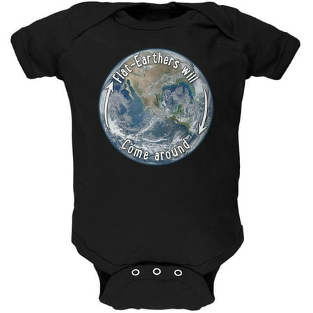 

Earth Day Flat Earthers Will Come Around Soft Baby One Piece Black 12-18 M
