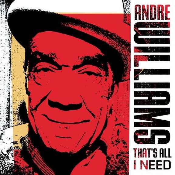 Andre Williams - That's All I Need - Music & Performance - CD