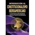 thumbnail image 1 of Introducción Al Constitucionalismo Iberoamericano, 1 of 2