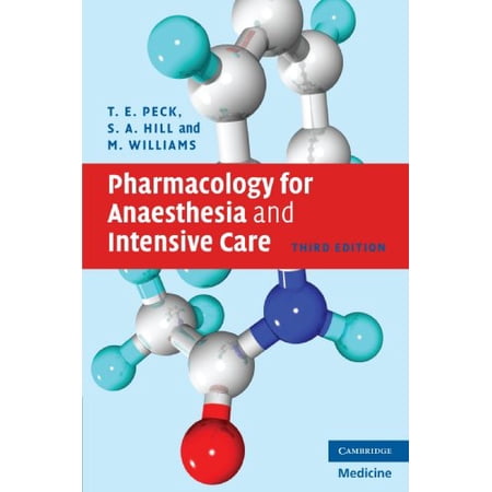 Pre-Owned Pharmacology for Anaesthesia and Intensive Care (Paperback) by Tom E Peck Sue Hill