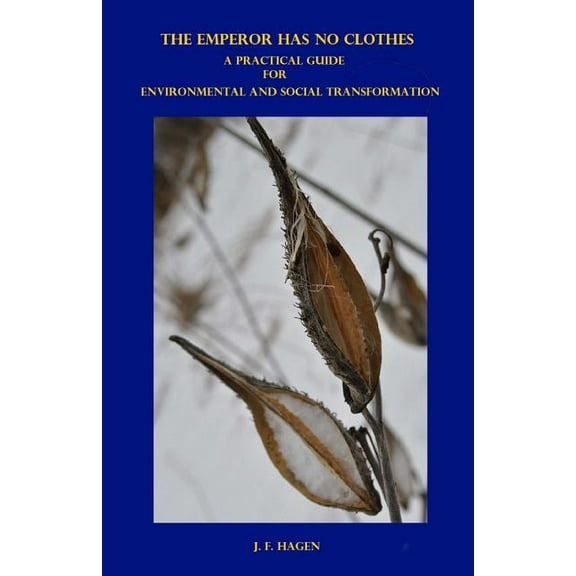 The Emperor Has No Clothes (Paperback)