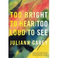 thumbnail image 2 of Too Bright to Hear Too Loud to See, 2 of 3