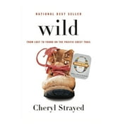 Pre-Owned Wild: From Lost to Found on the Pacific Crest Trail (Hardcover 9780307592736) by Cheryl Strayed