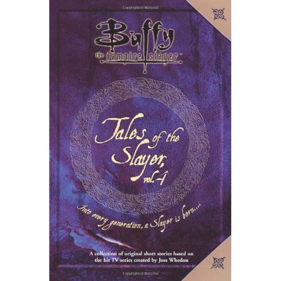 Pre-Owned Tales of the Slayer: Volume 4 (Paperback) 068986955X 9780689869556