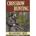 thumbnail image 1 of Pre-Owned Crossbow Hunting Paperback, 1 of 1