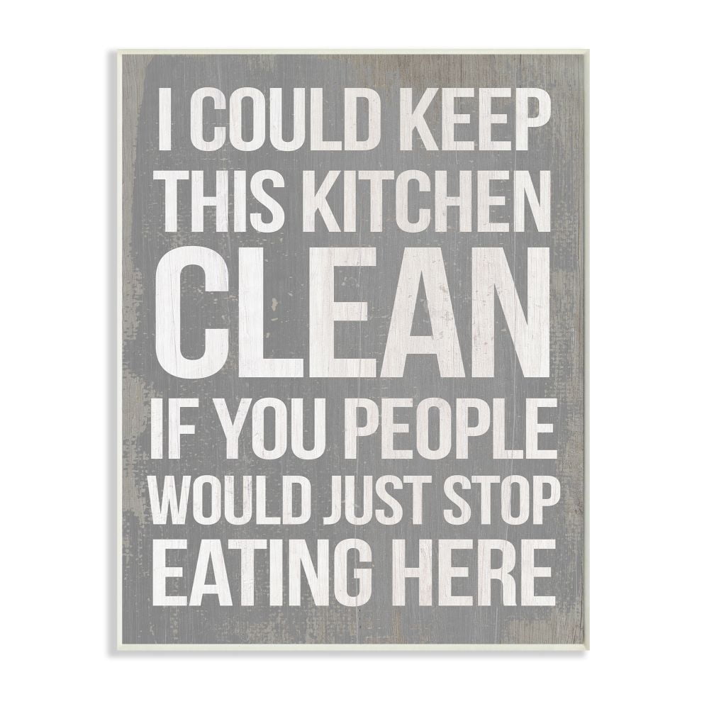 Stupell Industries I Could Keep This Kitchen Clean Funny Home Quote Graphic  Art Unframed Art Print Wall Art, 13x19, by Daphne Polselli 