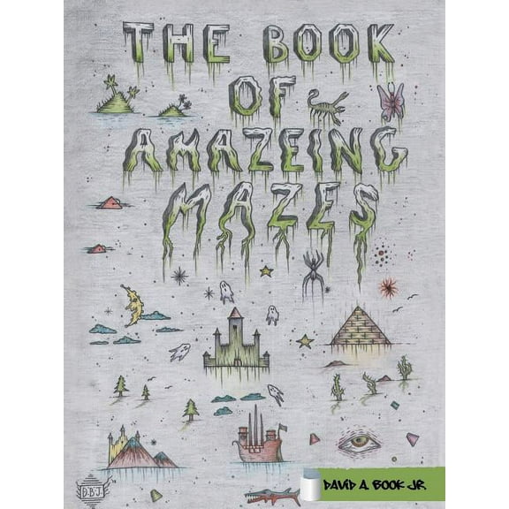 The Book of Amazeing Mazes, (Paperback)