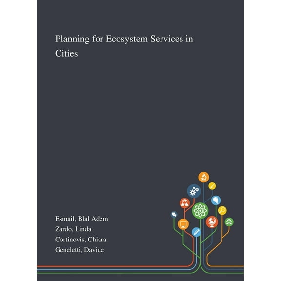 Planning for Ecosystem Services in Cities (Hardcover)