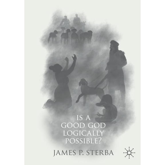 Is a Good God Logically Possible?, (Paperback)