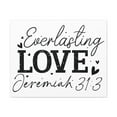 thumbnail image 5 of Scripture Walls Jeremiah 31:3 An Everlasting Love Bible Verse Canvas Christian Wall Art Ready to Hang Unframed, 5 of 13