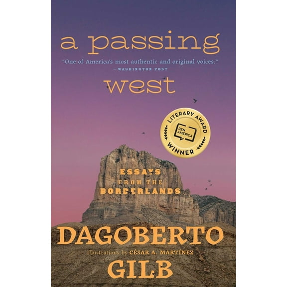 Passing West: Essays from the Borderlands, (Paperback)