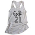thumbnail image 1 of Hello 21 Tank Top, Ladies Racerback Tank Top, 21st Birthday Tank, Twenty-first Birthday Tank, B-day Tank, Silver Gray, Small, 1 of 3