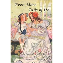 Even More Tails of Oz, (Paperback)